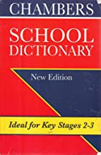 CHAMBERS SCHOOL DICTIONARY (PB) 