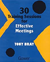 30 TRAINING SESSIONS FOR EFFECTIVE MEETINGS (HB) 
