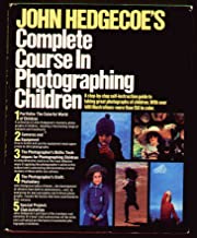 JOHN HEDGECOE'S COMPLETE COURSE IN PHOTOGRAPHING CHILDERN (HB) 