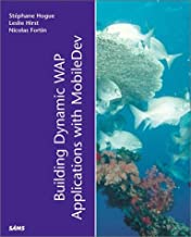 BUILDING DYNAMIC WAP APPLICATIONS WITH MOBILEDEV + CD (PB) 