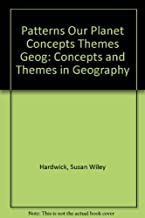 PATTERNS ON OUR PLANET: CONCEPTS AND THEMES IN GEOGRAPHY (HB) 