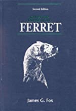 BIOLOGY AND DISEASES OF THE FERRET 2/E 