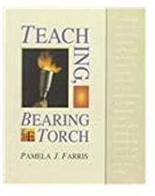 TEACHING BEARING THE TORCH (PB) 