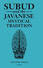 SUBUD AND THE JAVANESE MYSTICAL TRADITION (HB) 
