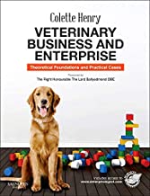 VETERINARY BUSINESS AND ENTERPRISE THEORETICAL FOUNDATIONS AND PRACTICAL CASES (PB) 