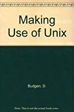 MAKING USE OF UNIX (PB) 