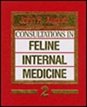 CONSULTATIONS IN FELINE INTERNAL MEDICINE 2 (HB) 