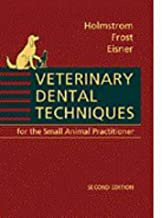 VETERINARY DENTAL TECHNIQUES FOR THE SMALL ANIMAL PRACTITIONER 2/E (HB) 
