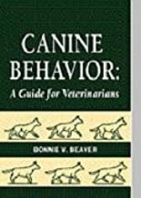CANINE BEHAVIOR:A GUIDE FOR VETERINARIAN 
