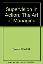 SUPERVISION IN ACTION:THE ART OF MANAGING 3/E (PB) 
