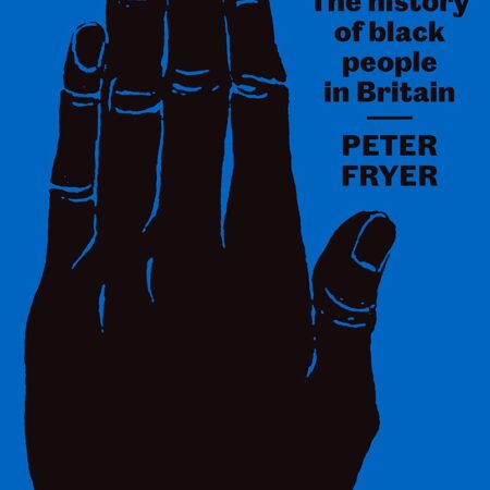 STAYING POWER THE HISTORY OF BLACK PEOPLE IN BRITISH (PB) 