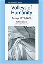VOLLEYS OF HUMANITY ESSAYS 1972-2009 (HB) 