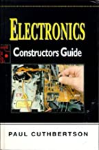 ELECTRONICS CONSTRUCTORS GUIDE (HB) 