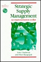 STRATEGIC SUPPLY MANAGEMENT: AN IMPLEMENTATION TOOLKIT (HB) 