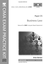 CIMA EXAM PRACTICE KIT PAPER C5 BUSINESS LAW (PB) 