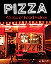 PIZZA A SLICE OF AMERICAN HISTORY (HB) 