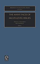 THE MANY FACES OF MULTI-LEVEL ISSUES RESEARCH IN MULTI-LEVEL ISSUES VOL 1 (HB) 