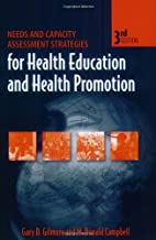 NEEDS AND CAPACITY ASSESSMENT STRATEGIES FOR HEALTH EDUCATION AND HEALTH PROMOTI 