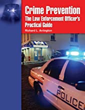 CRIMR PREVENTION THE LAW ENFORCEMENT OFFICER'S PRACTICAL GUIDE (PB) 