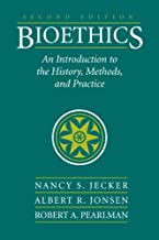 BIOETHICS AN INTRODUCTION TO THE HISTORY ,METHODS,AND PRACTICE 2/E (PB) 