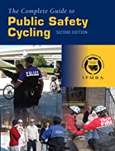 THE COMPLETE GUIDE TO PUBLIC SAFETY CYCLING 2/E (PB) 