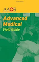 ADVANCED MEDICAL FIELD GUIDE (PB)