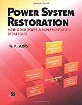 POWER SYSTEMS RESTORATION METHODOLOGIES & IMPLEMENTATION STRATEGIES (HB) 