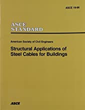 ASCE STANDARD ASCE/SEI 19-16 STRUCTURAL APPLICATIONS OF STEEL CABLES FOR BUILDINGS (PB)