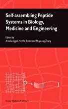 SELF ASSEMBLING PEPTIDE SYSTEMS IN BIOLOGY,MEDICINE & ENGINEERING (HB) 