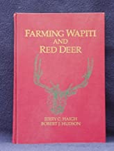 FARMING WAPITI AND RED DEER (HB) 