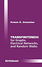 TRANSFINITENESS: FOR GRAPHS ELECTRICAL NETWORKS AND RANDOM WALKS (HB) 