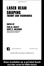 LASER BEAM SHAPING THEORY & TECHNIQUES (HB) 