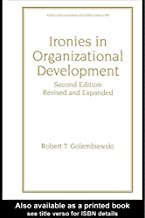 IRONIES IN ORGANIZATIONAL DEVELOPMENT 2/E (HB) 