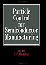 PARTICLE CONTROL FOR SEMICONDUCTOR MANUFACTURING (HB) 