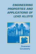 ENGINEERING PROPERTIES AND APPLICATIONS OF LEAS ALLOYS (HB) 