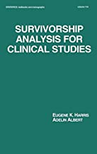 SURVIVORSHIP ANALYSIS FOR CLINICAL STUDIES WITH FLOPPY VOL 114 (HB) 