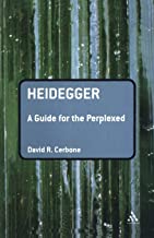 HEIDEGGER A GUIDE FOR THE PERPLEXED (PB)