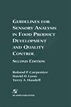 GUIDELINES FOR SENSORY ANALYSIS IN FOOD PRODUCT DEVELOPMENT AND QUALITY CONTROL 2/E (PB) 