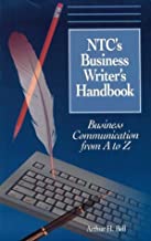 NTS'S BUSINESS WRITER'S HANDBOOK: BUSINESS COMMUNICATION FROM A TO Z (PB) 