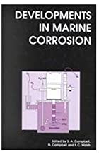 DEVELOPMENTS IN MARINE CORRSION (HB) 