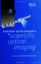 FURTHER DEVELOPMENTS IN SCIENTIFIC OPTICAL IMAGING (HB) 