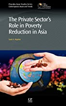 THE PRIVATE SECTOR'S ROLE IN POVERTY REDUCTION IN ASIA (HB) 