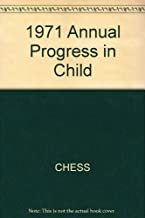 ANNUAL PROGRESS IN CHILD PSYCHAITRY AND CHILD DEVELOPMENT (HB)