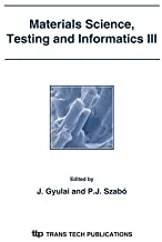 MATERIALS SCIENCE TESTING AND INFORMATICS III (PB) 