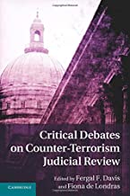 CRITICAL DEBATES ON COUNTER TERRORISM JUDICIAL REVIEW (PB) 