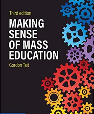 MAKING SENSE OF MASS EDUCATION 3/E (PB) 