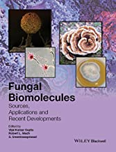 FUNGAL BIOMOLECULES SOURCES APPLICATIONS AND RECENT DEVELOPMENTS (HB) 