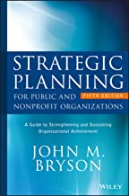 STRATEGIC PLANNING FOR PUBLIC AND NONPROFIT ORGANIZATIONS 5/E (HB) 
