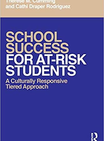 SCHOOL SUCCESS FOR AT RISK STUDENTS A CULTURALLY RESPONSIVE TIERED APPROACH (PB) 