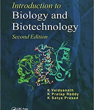 INTRODUCTION TO BIOLOGY AND BIOTECHNOLOGY 2/E (PB) 